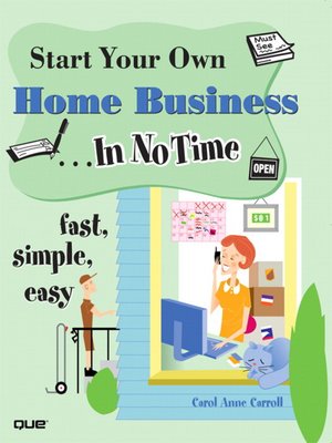 cover image of Start Your Own Home Business In No Time